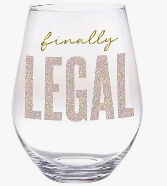 Finally Legal Jumbo Wine Glass